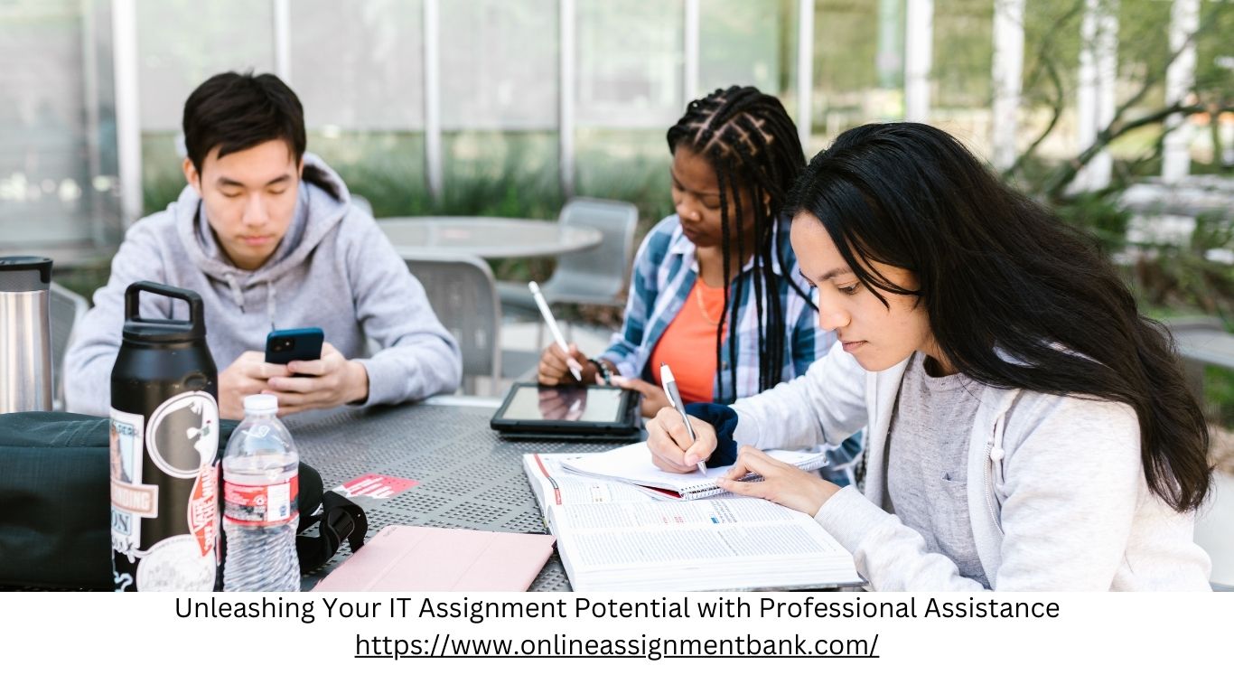 Unleashing Your IT Assignment Potential with Professional Assistance httpswww.onlineassignmentbank.com 1