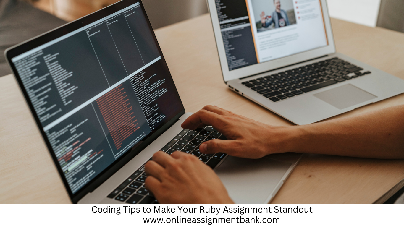 Coding Tips to Make Your Ruby Assignment Standout
